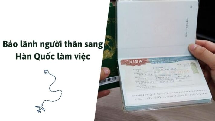 Bảo lãnh người thân sang Hàn Quốc làm việc