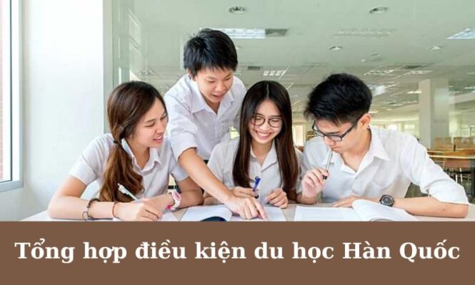 điều kiện du học hàn quốc