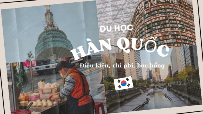 Du học Hàn Quốc - Tổng hợp thông tin quan trọng cần nắm